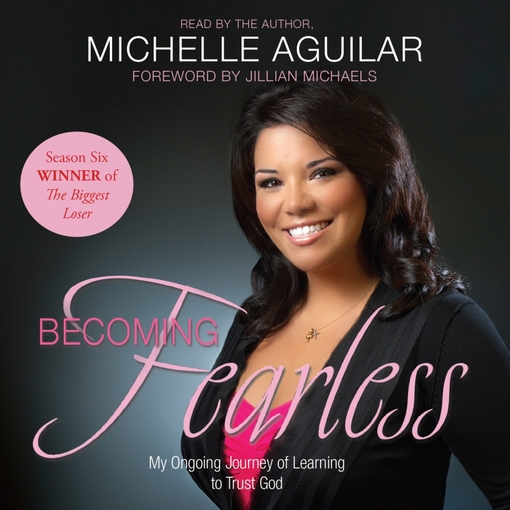 Title details for Becoming Fearless by Michelle Aguilar - Available